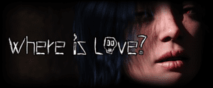  Where Is Love? [v0.1] For Android 1